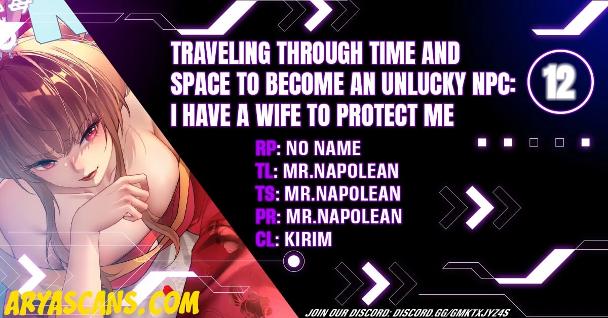 Traveling Through Time and Space to Become an Unlucky NPC: I Have a Wife to Protect Me Chapter 12 - 1